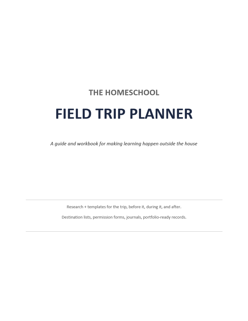 The Homeschool Field Trip Planner