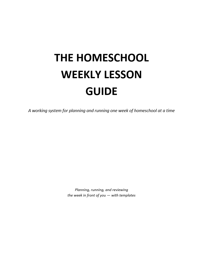 The Homeschool Weekly Lesson Guide